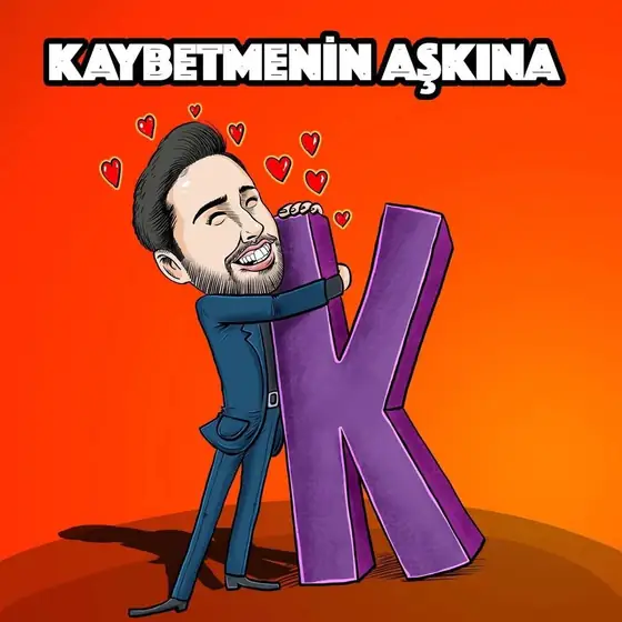 Karikatür: Kocaman kırmızı bir K harfine sarılan Kaan Gülten; 'Kaybetmenin aşkına' yazısı